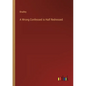 A Wrong Confessed is Half Redressed - Paperback