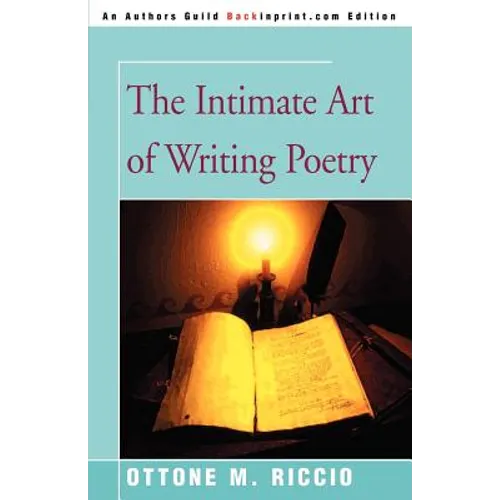 The Intimate Art of Writing Poetry - Paperback