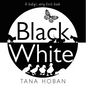 Black White: A High Contrast Book for Newborns - Board Book