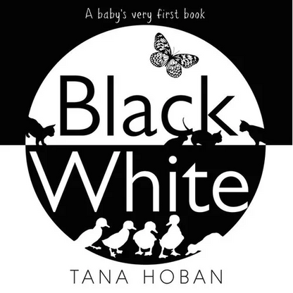 Black White: A High Contrast Book for Newborns - Board Book