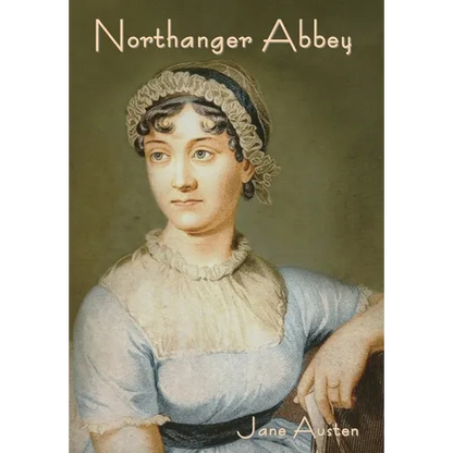Northanger Abbey - Hardcover