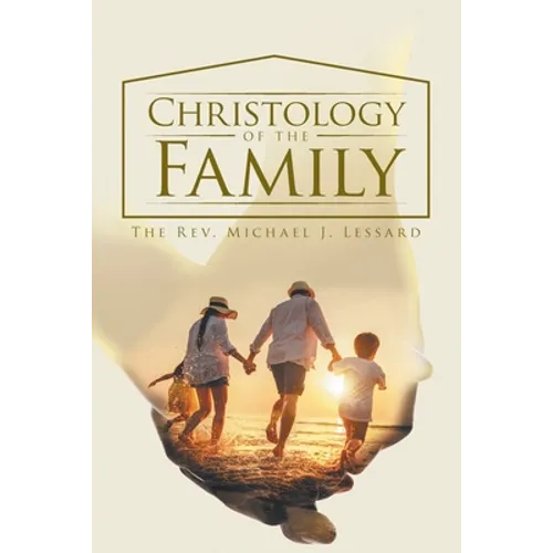 Christology of the Family - Paperback