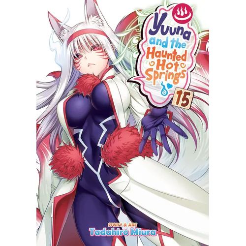 Yuuna and the Haunted Hot Springs Vol. 15 - Paperback