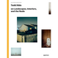Todd Hido on Landscapes, Interiors, and the Nude: The Photography Workshop Series - Paperback
