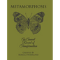 Metamorphosis: An Annual Record of Transformation - Hardcover