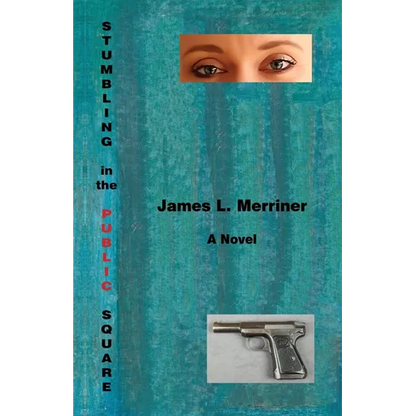 Stumbling in the Public Square - Paperback