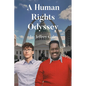 A Human Rights Odyssey: From Dreams Deferred to Reconciliation - Paperback
