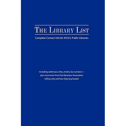 The Library List: Complete Contact Info for All U.S. Public Libraries - Paperback