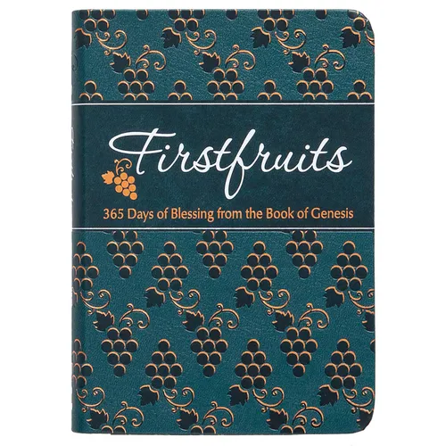 Firstfruits: 365 Days of Blessing from the Book of Genesis - Imitation Leather