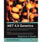 .Net Generics 4.0 Beginner's Guide - Paperback