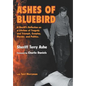 Ashes of Bluebird - Hardcover