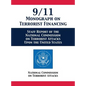 9/11 Monograph on Terrorist Financing: Staff Report of the National Commission on Terrorist Attacks Upon the United States - Hardcover