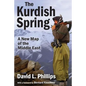 The Kurdish Spring: A New Map of the Middle East - Paperback