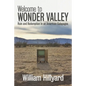 Welcome to Wonder Valley: Ruin and Redemption in an American Galapagos - Paperback