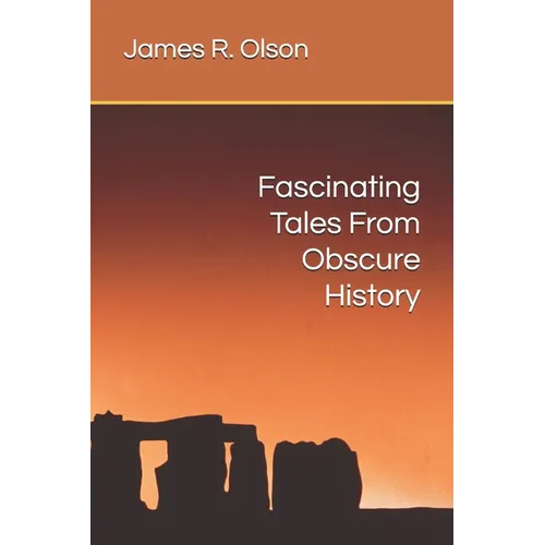 Fascinating Tales From Obscure History - Paperback