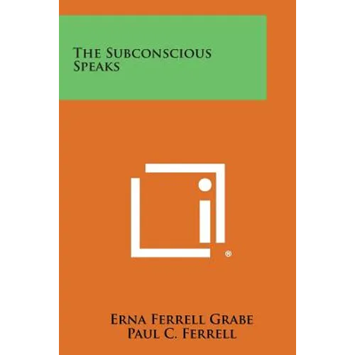 The Subconscious Speaks - Paperback