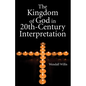 Kingdom of God in 20th-Century Interpretation - Paperback