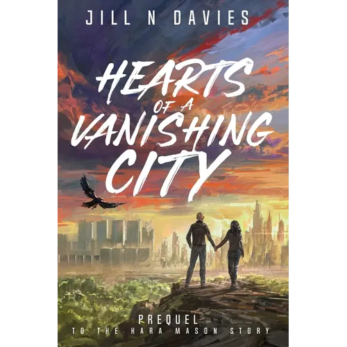 Hearts of a Vanishing City: Prequel to the Kara Mason Story - Paperback