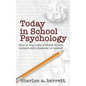 Today in School Psychology: This is Why A Day Without Direct Contact with Students is Wasted - Paperback