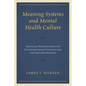 Meaning Systems and Mental Health Culture: Critical Perspectives on Contemporary Counseling and Psychotherapy - Paperback
