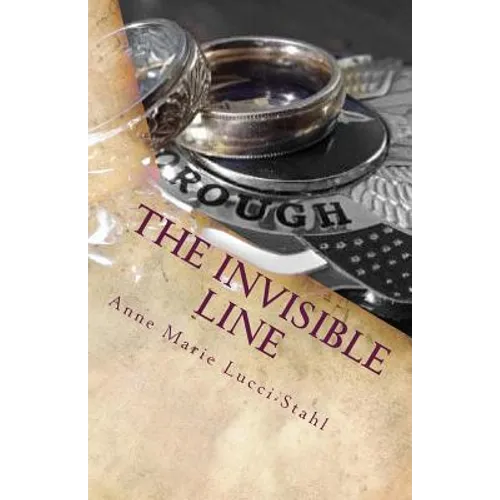 The Invisible Line: A Thirty-Day Devotional for Police Families and Those Who Love Them - Paperback