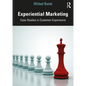 Experiential Marketing: Case Studies in Customer Experience - Paperback