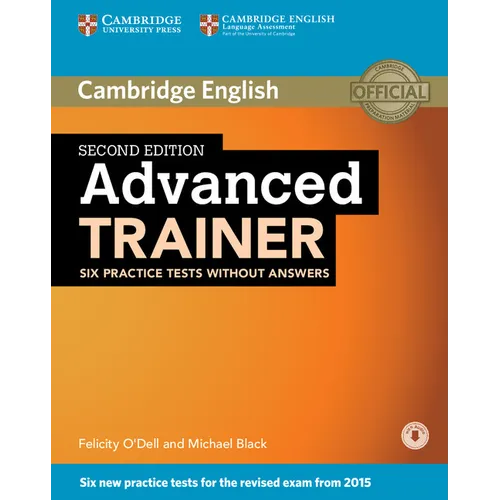 Advanced Trainer, Six Practice Tests Without Answers with Audio - Paperback