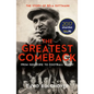 The Greatest Comeback: From Genocide to Football Glory: The Story of Bela Guttmann - Paperback
