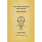 Basic Principles of the Kelee (R): A Step-By-Step Guide to Kelee Meditation - Paperback