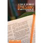 A Study of the Book of Ephesians: The Road to Redemption and Reconciliation - Paperback