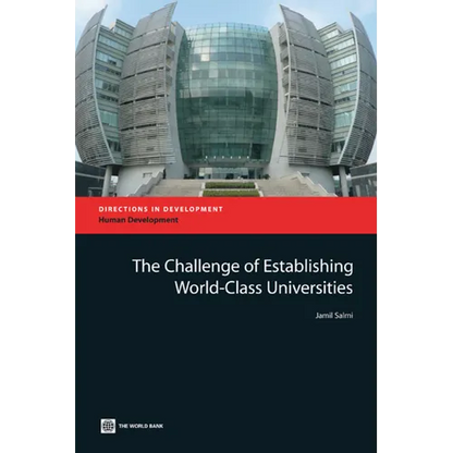The Challenge of Establishing World Class Universities - Paperback