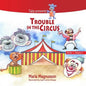 Trouble in the Circus - Paperback