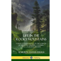 Life in the Rocky Mountains: A Diary of Wanderings on the Sources of the Rivers Missouri, Columbia, and Colorado, 1830-1835 (Hardcover) - Hardcover