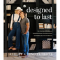 Designed to Last: Our Journey of Building an Intentional Home, Growing in Faith, and Finding Joy in the In-Between - Hardcover