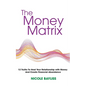 The Money Matrix - Paperback