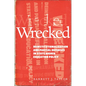 Wrecked: Deinstitutionalization and Partial Defenses in State Higher Education Policy - Paperback