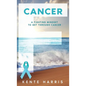 F Cancer: A Fighting Mindset To Get Through Cancer - Paperback