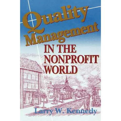Quality Management in the Nonprofit World - Paperback