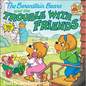 The Berenstain Bears and the Trouble with Friends - Hardcover
