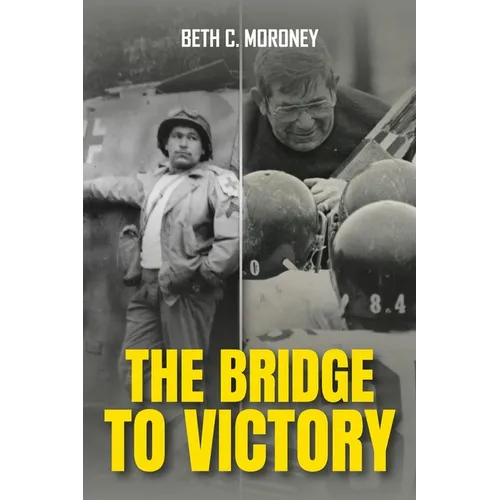 The Bridge to Victory - Paperback