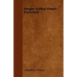 Dinghy Sailing Simply Explained - Paperback