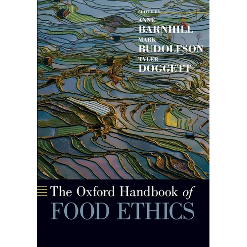 The Oxford Handbook of Food Ethics - Paperback