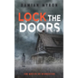 Lock the Doors - Paperback