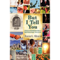 But I Tell You - Paperback