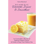 Diabetic Desserts, Juices & Smoothies: An Unmissable Collection of Delicious Diabetic Sweets & Drinks to Enjoy Your Diabetic Diet - Hardcover