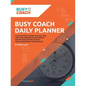 Busy Coach Daily Planner - Paperback