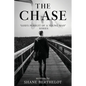 The Chase: God's Pursuit Of A Young Man - Paperback
