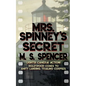 Mrs. Spinney's Secret - Paperback