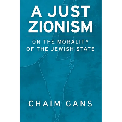 A Just Zionism: On the Morality of the Jewish State - Paperback
