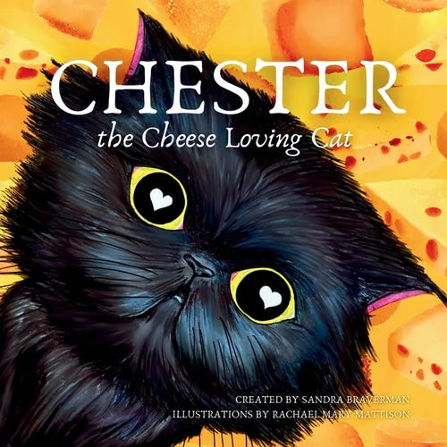 Chester the Cheese Loving Cat - Paperback